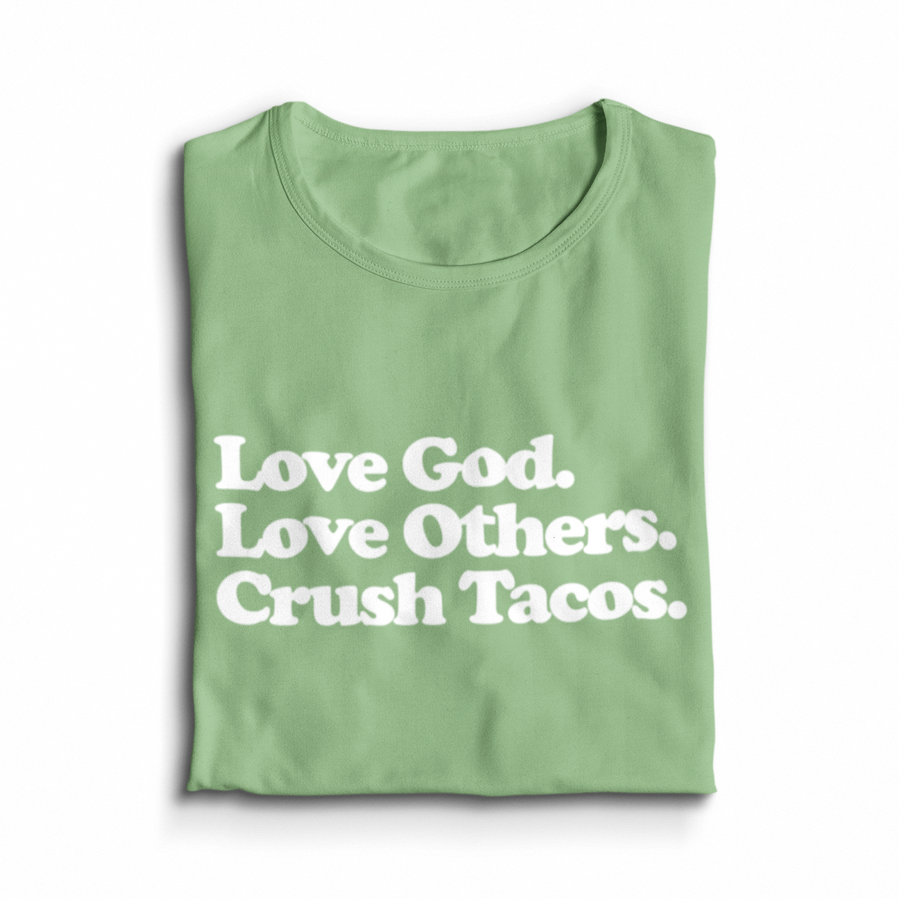 Love God Love Others Crush Tacos T-shirt – LGLO Shop